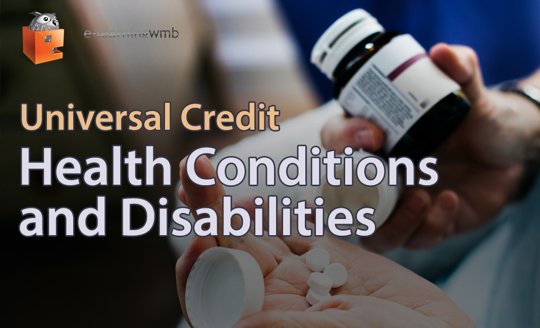 Universal Credit - Health Conditions and Disabilities e-learning course launches