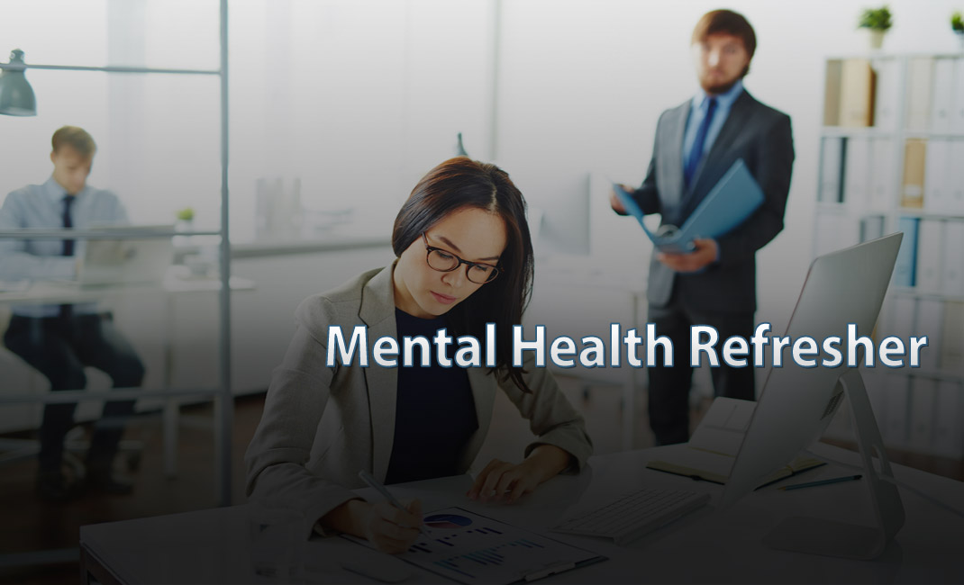 Mental Health Refresher e-learning course launches